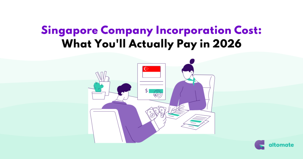 Professional blog cover for Altomate Singapore featuring the title "Singapore Company Incorporation Cost: What You’ll Actually Pay in 2026" with a modern office background.