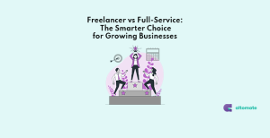 Benefits of choosing a full-service provider over freelancers for small businesses