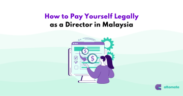 Illustration of a director managing finances digitally, representing the legal methods of paying yourself a salary as a director in Malaysia. The title reads "How to Pay Yourself Legally as a Director in Malaysia," accompanied by the Altomate logo.